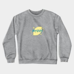 DAY6 My Day Crewneck Sweatshirt